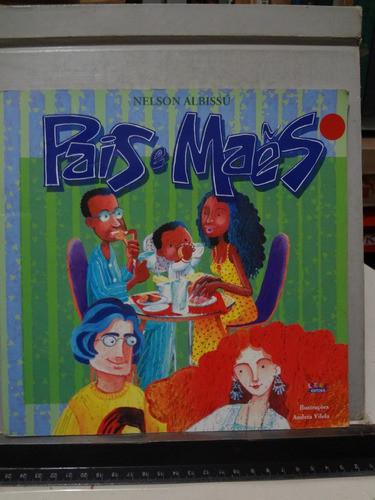 Livro Pais E Mães Nelson Albissú 0