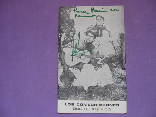 Foto Postal Publicidad Los Comechingones Firmada. Autografo. 0