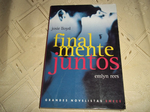 Finalmente Juntos - Josie Lloyd - Emlyn Rees 0