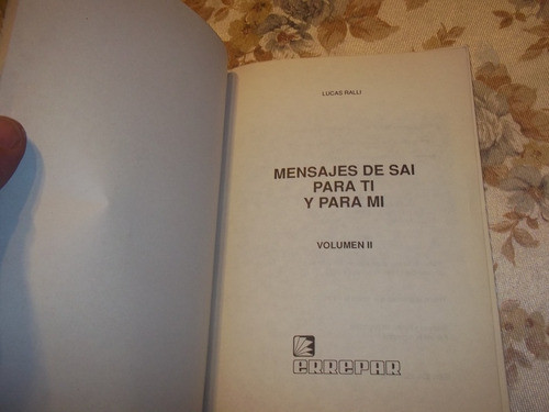 Mensajes De Sai Para Ti Y Para Mi - Volumen Ii - Lucas Ralli 1