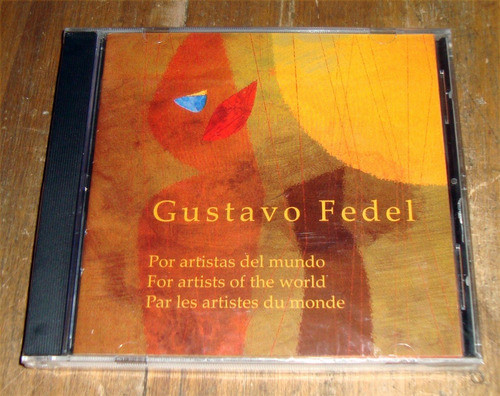 Gustavo Fedel Por Artistas Del Mundo Cd Sellado / Kktus 0