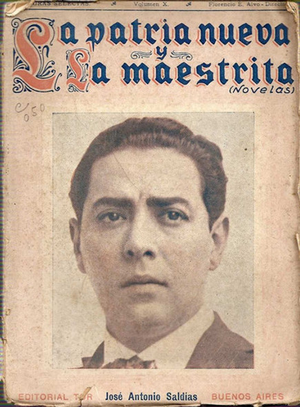 La Patria Nueva Y La Maestrita - Saldias - Tor 0