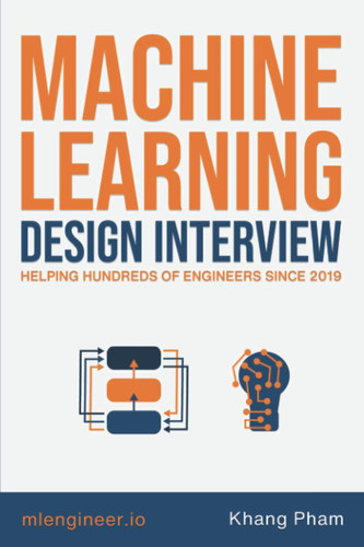 Libro Machine Learning Design Interview: Edicion Ingles 0