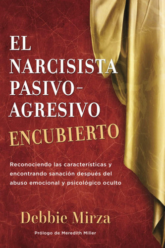 Livro: O Narcisista Passivo-agressivo Encoberto: Reconhecend 0