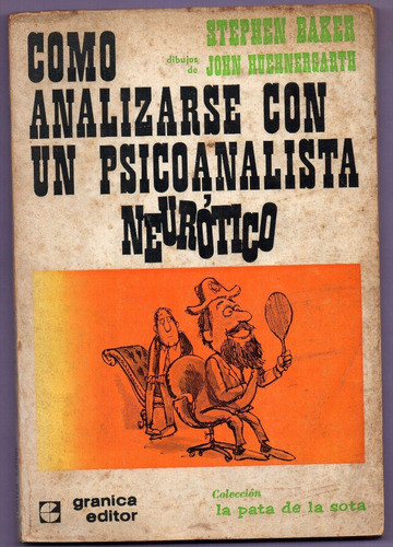Como Analizarse Con Un Psicoanalista Neurótico De S. Baker 0