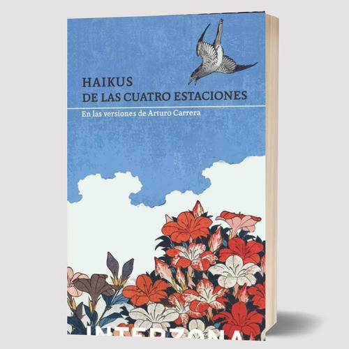 Haikus De Las Cuatro Estaciones - Arturo Carrera - Interzona 0