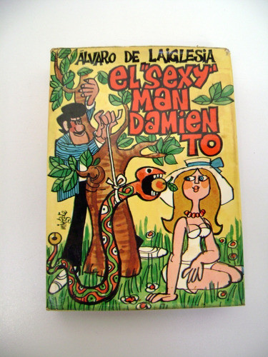 El Sexy Mandamiento Laiglesia Humor Picaresca España Boedo 0