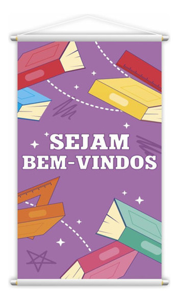 Sejam Bem Vindos Banner Roxo Escolar Pedagógico 80x50cm 0