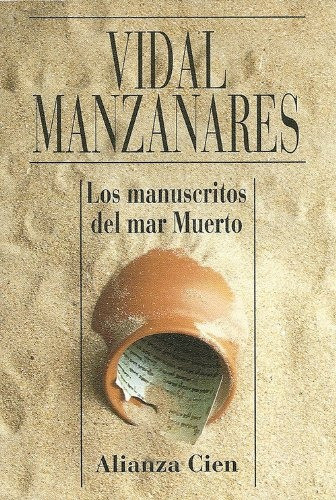 Manuscritos Del Mar Muerto - Vidal Manzanares Cesar 0