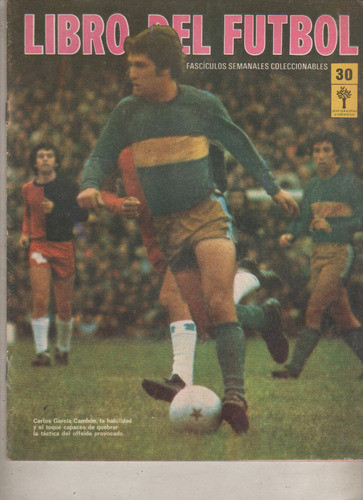 Revista * Libro Del Futbol * No 30 - Garcia Cambon - 1974 0