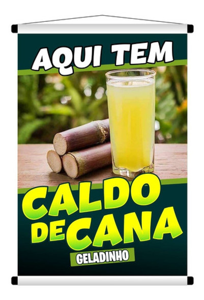 Banner Divulgação Aqui Tem Caldo De Cana Geladinho 60x40cm 0