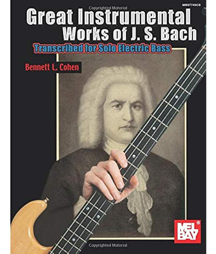 Grandes Obras Instrumentales De J. S. Bach: Transcritas Para 0