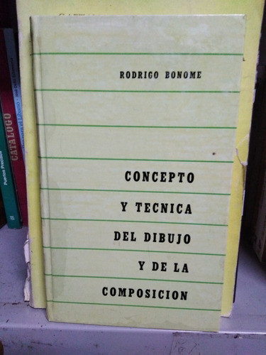 Concepto Y Tecnica Del Dibujo Y De La Composicion Bonome 0