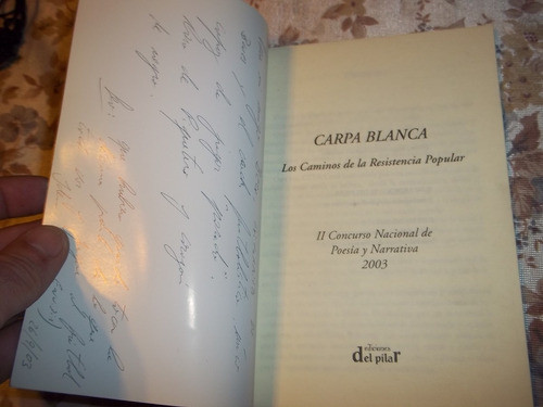 Carpa Blanca - Los Caminos De La Resistencia Popular 1