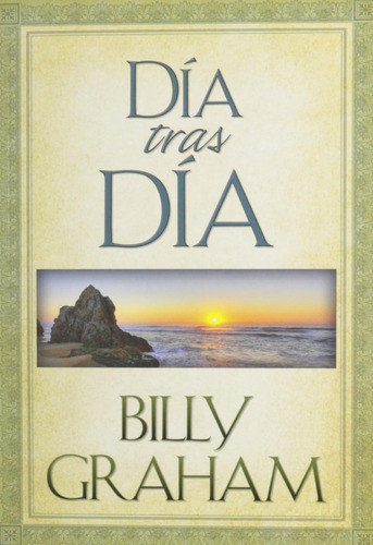 Dia Tra Dia · Devocional · Billy Graham · Mundo Hispano 0