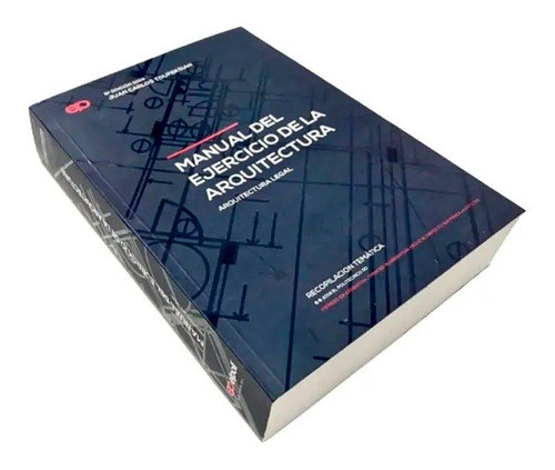 Manual Del Ejercicio De La Arquitectura - Arq.j.c.toufeksian 0