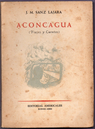 Libro Aconcagua De Sanz Lajara 0