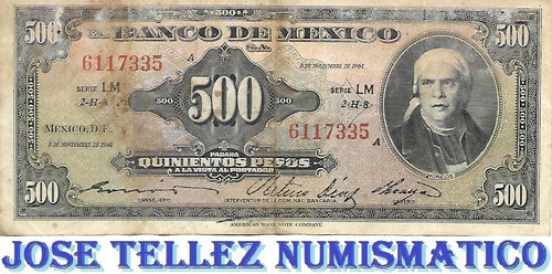 Billete Mexico 500 Pesos Año 1961 B+ Palermo 0