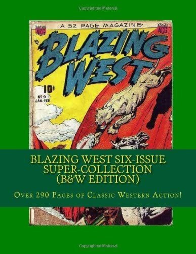 Libro: Libro: Blazing West Six-issue Super-collection (b&w 0