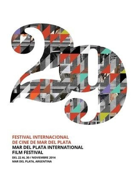 29 Festival Internacional De Cine De Mar Del Plata  2014 - C 0