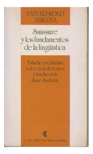 Saussure Y Los Fundamentos De La Lingüística. Centro 0