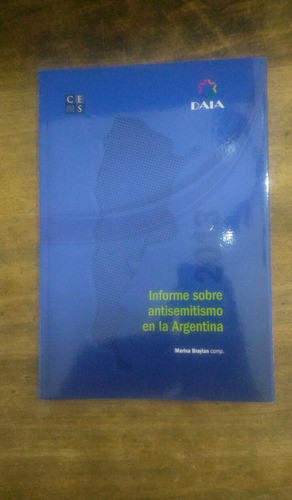 Libro Informe Sobre Antisemitismo En Argentina Braylan (14) 0