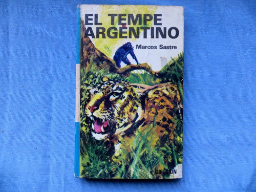 El Tempe Argentino, Marcos Sastre, Editorial Difusion 0