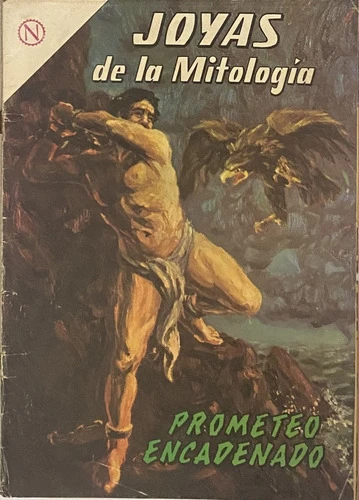 Joyas De La Mitología Prometeo Encadenado, 1964, Novaro, An2 0