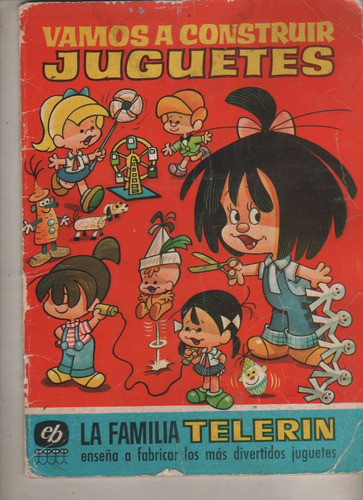 Libro Vamos A Construir Juguetes - La Familia Telerin Año 65 0