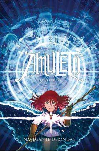 Amuleto 9 - Navegante De Ondas - Kazu Kibuishi 0