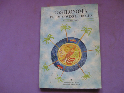 Gastronomia De Las Costas De Rocha, Juan Varese 0