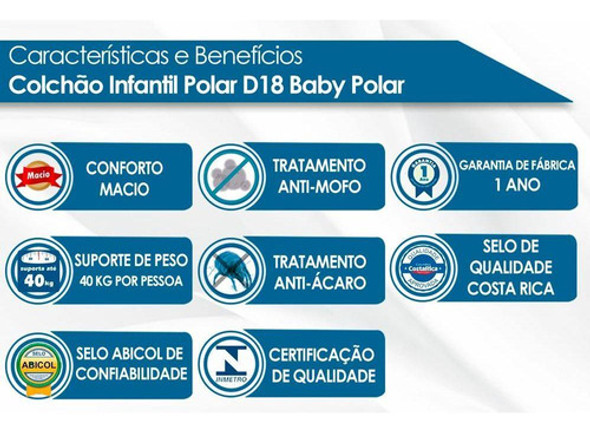 Colchão Infantil D18 Baby (60x130x10) - Polar 1 Colchão Infantil D18 Baby (60x130x10) - Polar 1