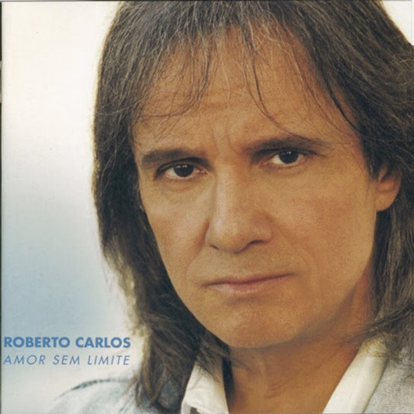 Cd Roberto Carlos - Amor Sem Limite - Original 0