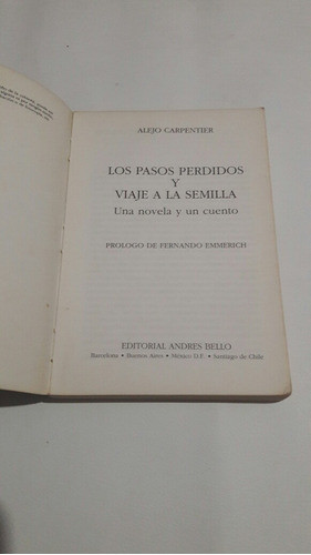 Los Pasos Perdidos. Viaje A La Semilla. 1