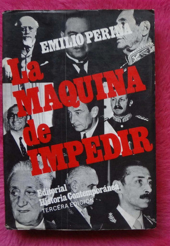 La Maquina De Impedir De Emilio Perina Burocracia Argentina 0