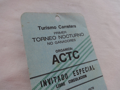 Entrada Torneo Nocturno 1978 Carrera Actc Turismo Carretera 0