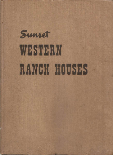Western Ranch Houses - Sunset 0