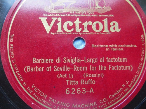 Titta Ruffo Victrola 6263 Barbiere Di Siviglia + Rigoletto 1
