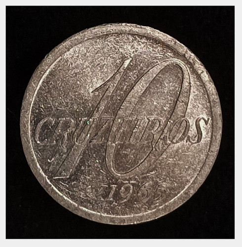 Brasil 10 Cruzeiros 1965 Sin Circular Km 572 0