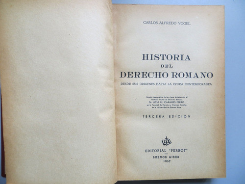 Historia Del Derecho Romano Carlos Alfredo Vogel Perrot 1957 1