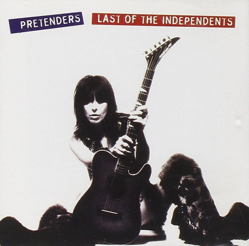 The Pretenders Last Of The Independents Cd Imp.new En Stock 0