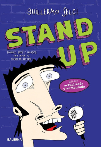 Stand Up. Edicion Actualizada Y Aumentada - Selci, Guillermo 0