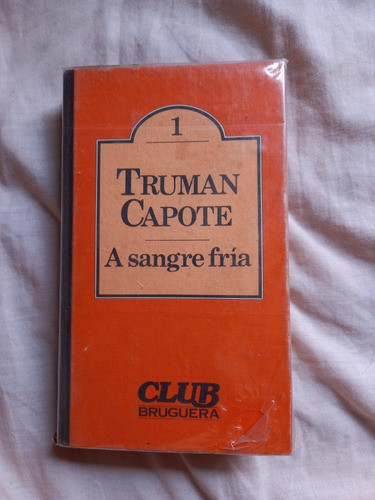 A Sangre Fría Truman Capote Bruguera 0