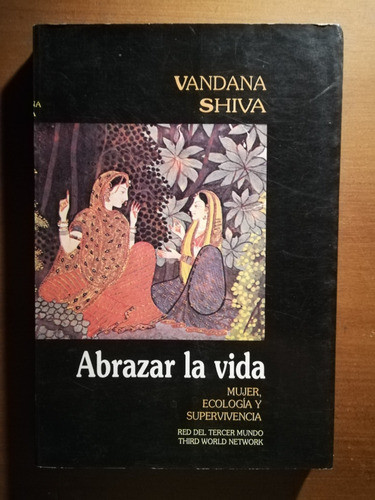 Abrazar La Vida / Vandana Shiva 0