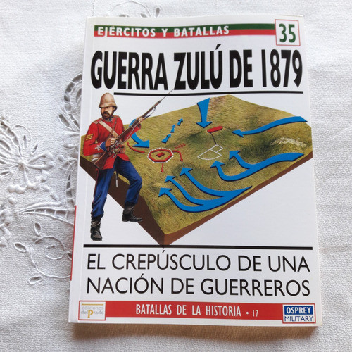 Guerra Zulu De 1879  Crepusculo De Una Nacion De Guerreros 0