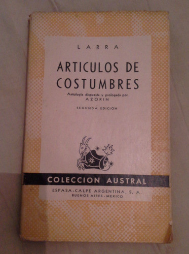 Libro Articulos De Costumbre - Larra - Edicion 1945 0