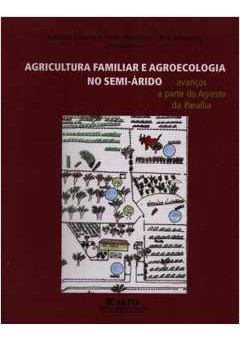 Agricultura Familiar E Agroecologia No Semi-árido - Avanços A Part... De Luciano Silveira Pela As-pta (2002) 0