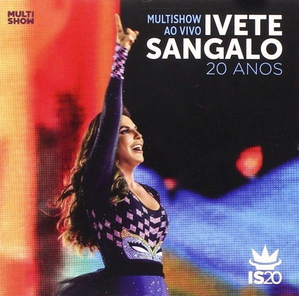 Ivete Sangalo  Multishow Ao Vivo: 20 Años Cd 0 Ivete Sangalo  Multishow Ao Vivo: 20 Años Cd 0