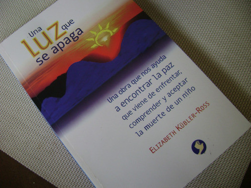 Una Luz Que Se Apaga - Elizabeth Kubler - Ross 1