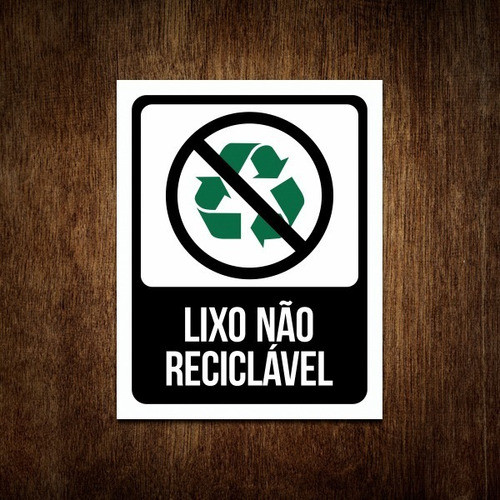 Placa De Sinalização Advertência - Lixo Não Reciclável 0